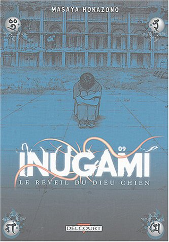Inugami : le réveil du dieu chien. Vol. 9