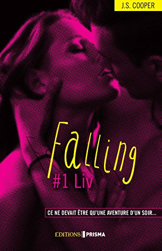 Falling. Vol. 1. Liv
