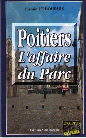 Poitiers, l'affaire du parc