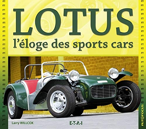 Lotus, l'éloge des sports cars