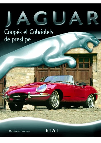 Jaguar : coupés et cabriolets de prestige