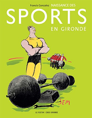 Naissance des sports en Gironde