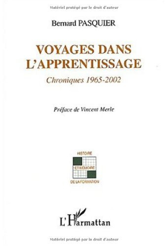 Voyages dans l'apprentissage : chroniques 1965-2002
