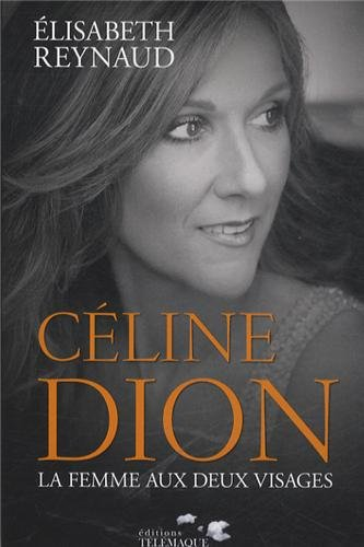 Céline Dion : la femme aux deux visages