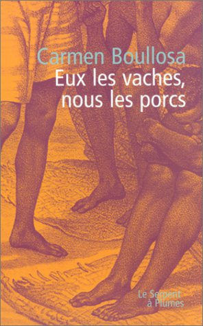 Eux les vaches, nous les porcs