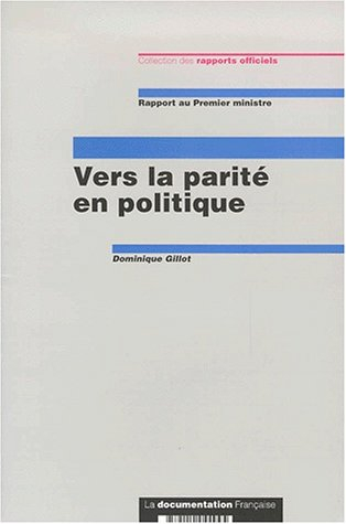 Vers la parité en politique : rapport au Premier ministre
