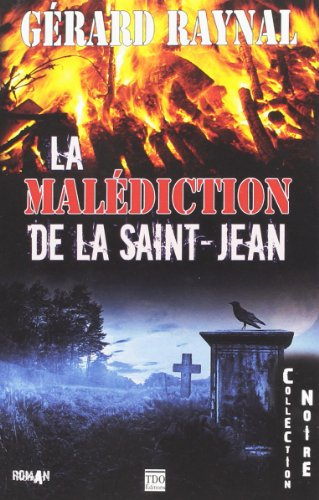 La malédiction de la Saint-Jean