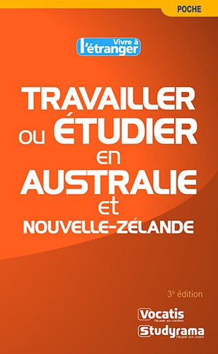 Travailler ou étudier en Australie et Nouvelle-Zélande