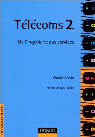 Télécoms 2 : de l'ingénierie aux services