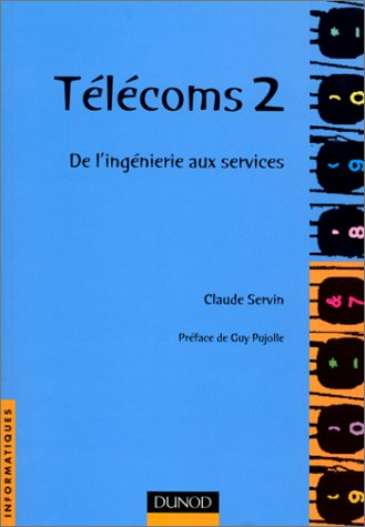 Télécoms 2 : de l'ingénierie aux services