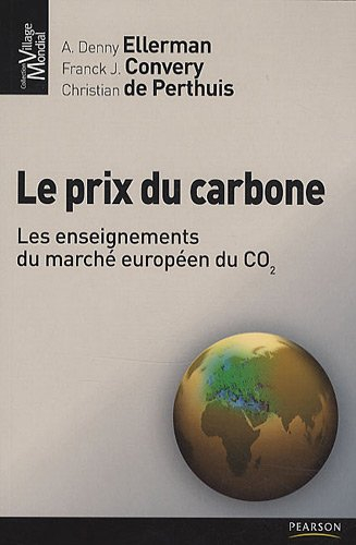 Le prix du carbone : les enseignements du marché européen du CO2