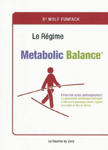 Le régime metabolic balance : finies les cures contraignantes ! le programme nutritionnel individuel