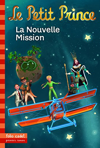 Le Petit Prince. Vol. 18. La nouvelle mission