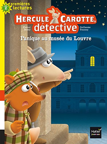 Hercule Carotte, détective. Vol. 6. Panique au musée du Louvre