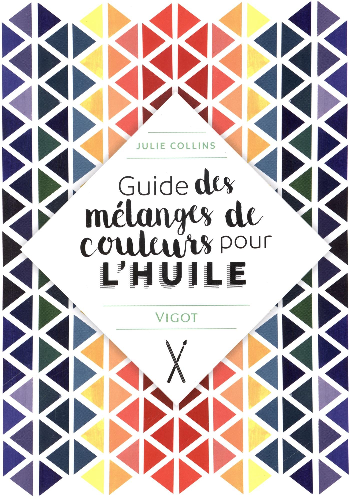 Guide des mélanges de couleurs pour l'huile
