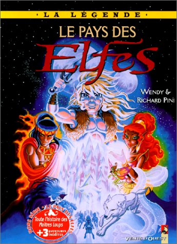 La légende du Pays de elfes : 1977-1997 Elfquest : chronique d'un monde fantastique