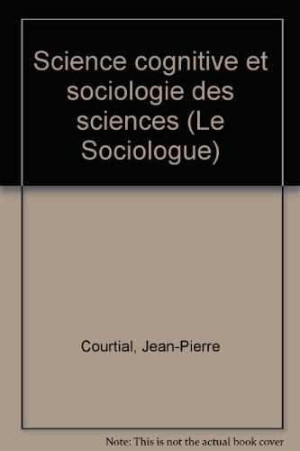 Science cognitive et sociologie des sciences