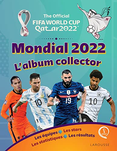Mondial 2022 : l'album collector : the official Fifa World Cup Qatar 2022