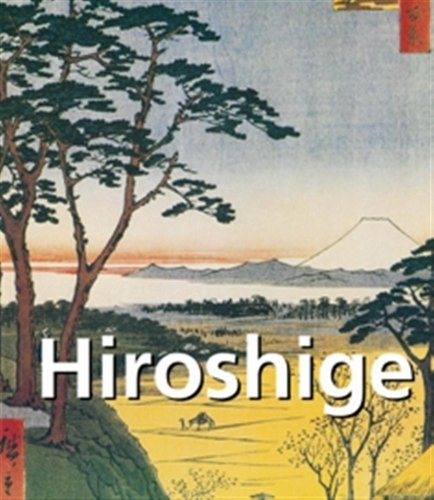 Hiroshige : 1797-1858