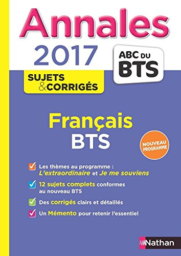 Français BTS : sujets & corrigés 2017