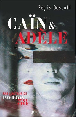 Caïn et Adèle