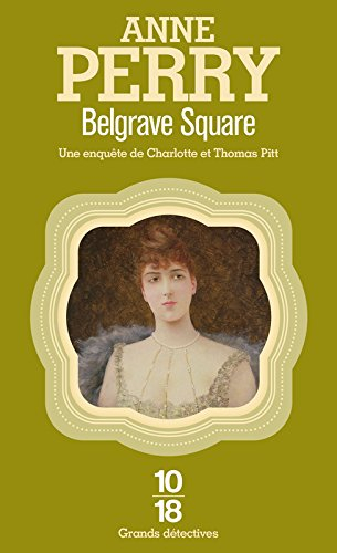 Belgrave square : une enquête de Charlotte et Thomas Pitt