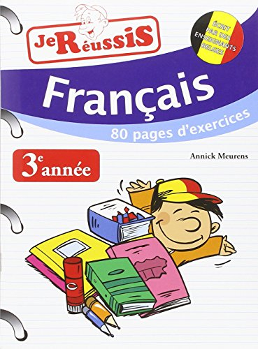 Réussis ta 3e année ! : français