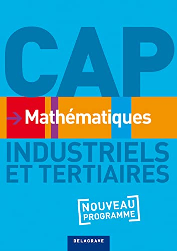 Mathématiques CAP industriels et tertiaires : nouveau programme