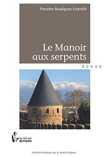 LE MANOIR AUX SERPENTS