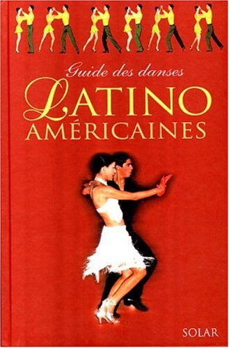Guide des danses latino-américaines