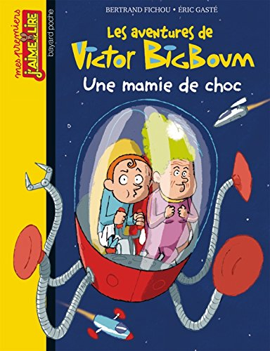 Les aventures de Victor Bigboum. Une mamie de choc