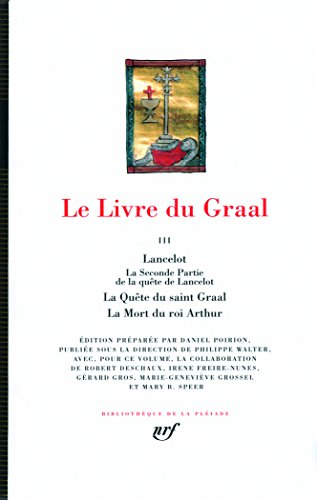Le livre du Graal. Vol. 3 - anonymes, marie-geneviève grossel, philippe walter, gérard gros, philippe walter