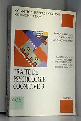 traité de psychologie cognitive bd.3