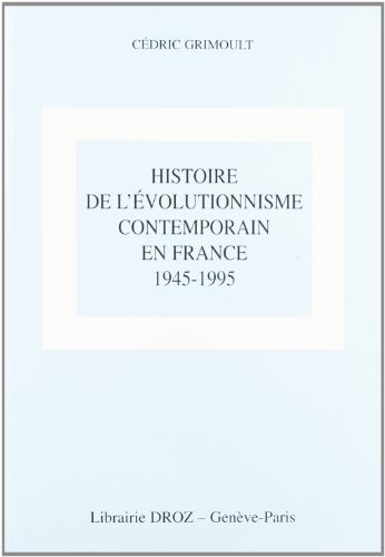 Histoire de l'évolutionnisme en France 1945-1995