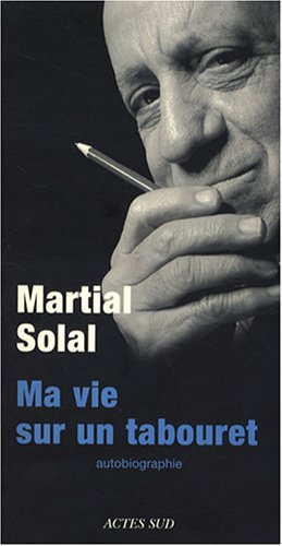 Ma vie sur un tabouret : autobiographie