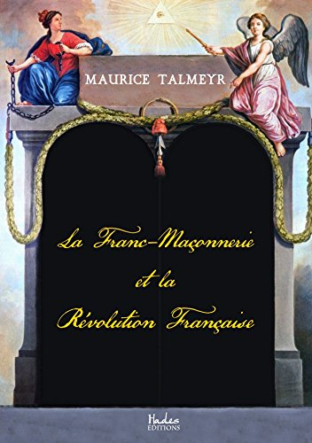 La franc-maçonnerie et la Révolution française