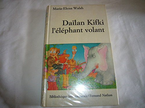Daïlan Kifki, l'éléphant volant
