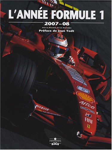 L'année Formule 1 : 2007-08