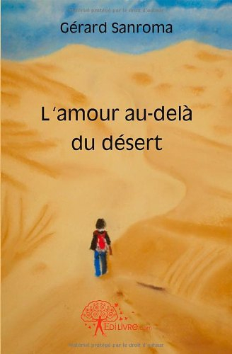 l'amour au-delà du désert
