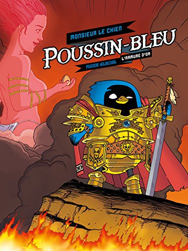 Poussin-Bleu. Vol. 1. L'armure d'or