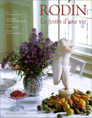 Rodin, le festin d'une vie