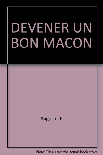 Devenez un bon maçon