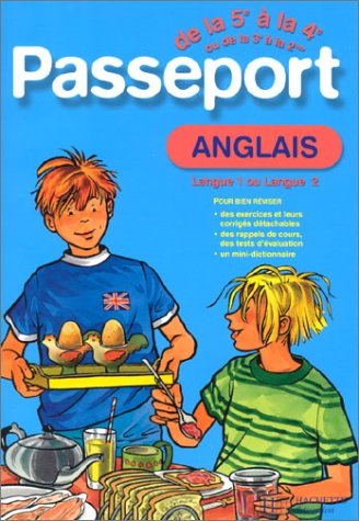 passeport : anglais lv1, de la 5e à la 4e - 12-13 ans ou anglais lv2, de la 3e à la 2de - 14-15 ans 