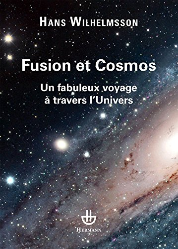 Fusion et Cosmos : un fabuleux voyage à travers l'Univers