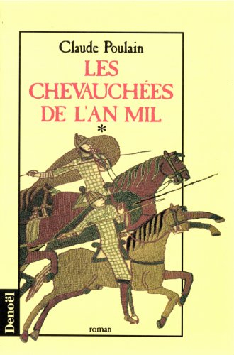Les Chevauchées de l'an mil. Vol. 1