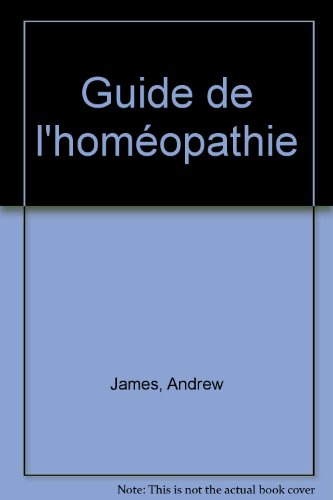 Guide de l'homéopathie