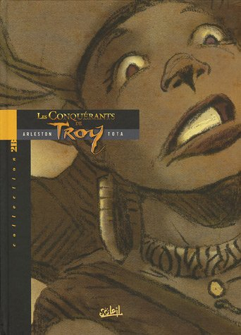 Les conquérants de Troy. Vol. 1. Exil à Port-Fleuri