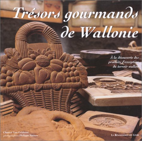 Les trésors gourmands de Wallonie