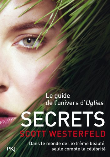Uglies. Vol. 5. Secrets