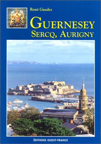 Guernesey : Sercq, Aurigny